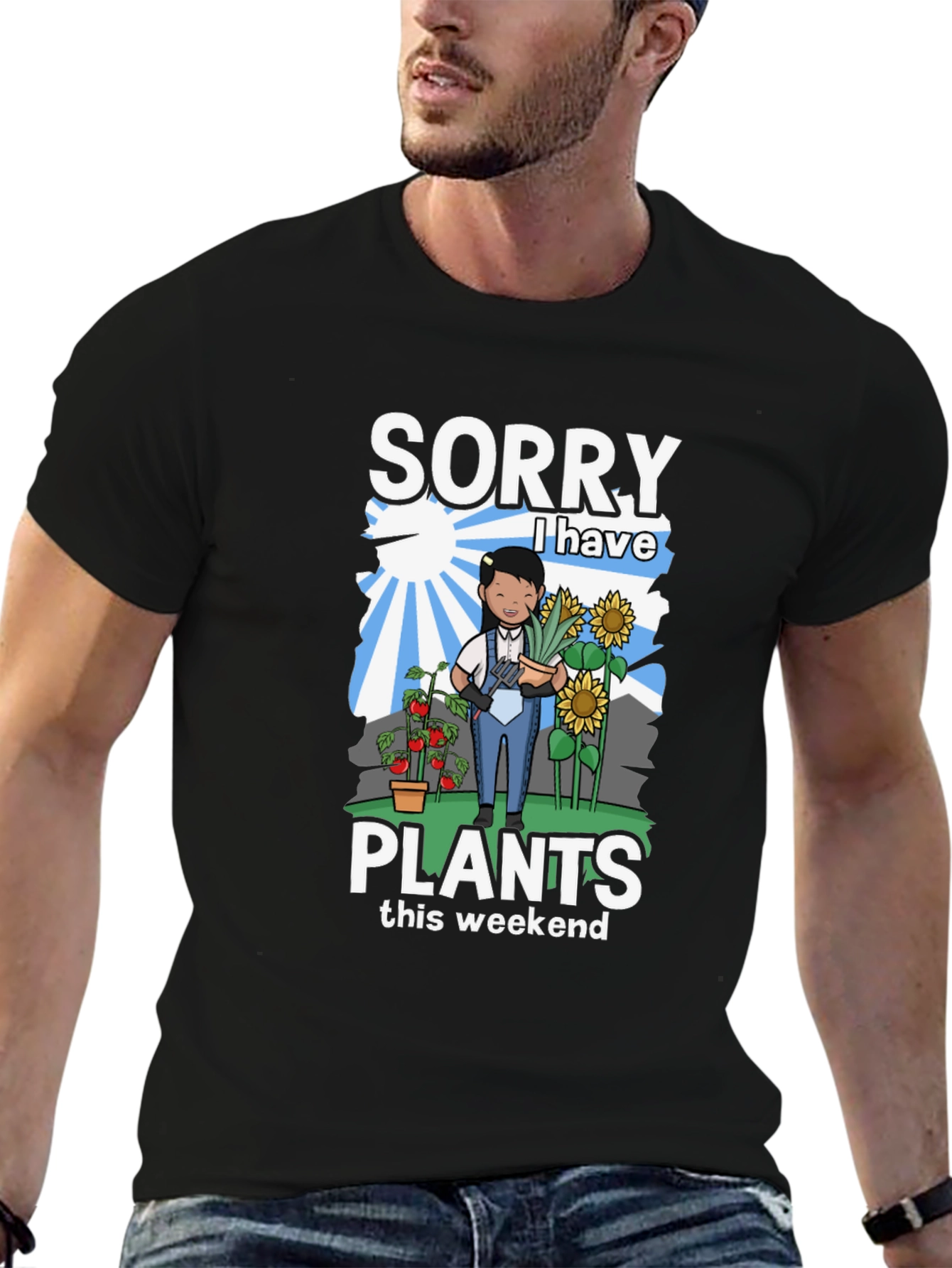 Sorry I Have Plants This Weekend Graphic Tee