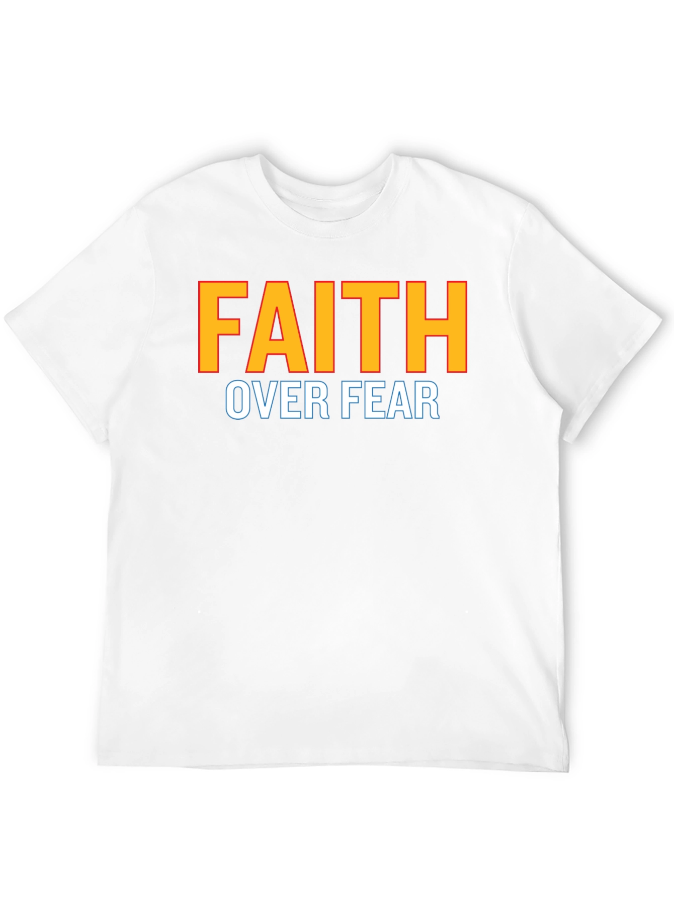 Faith Over Fear T-Shirt