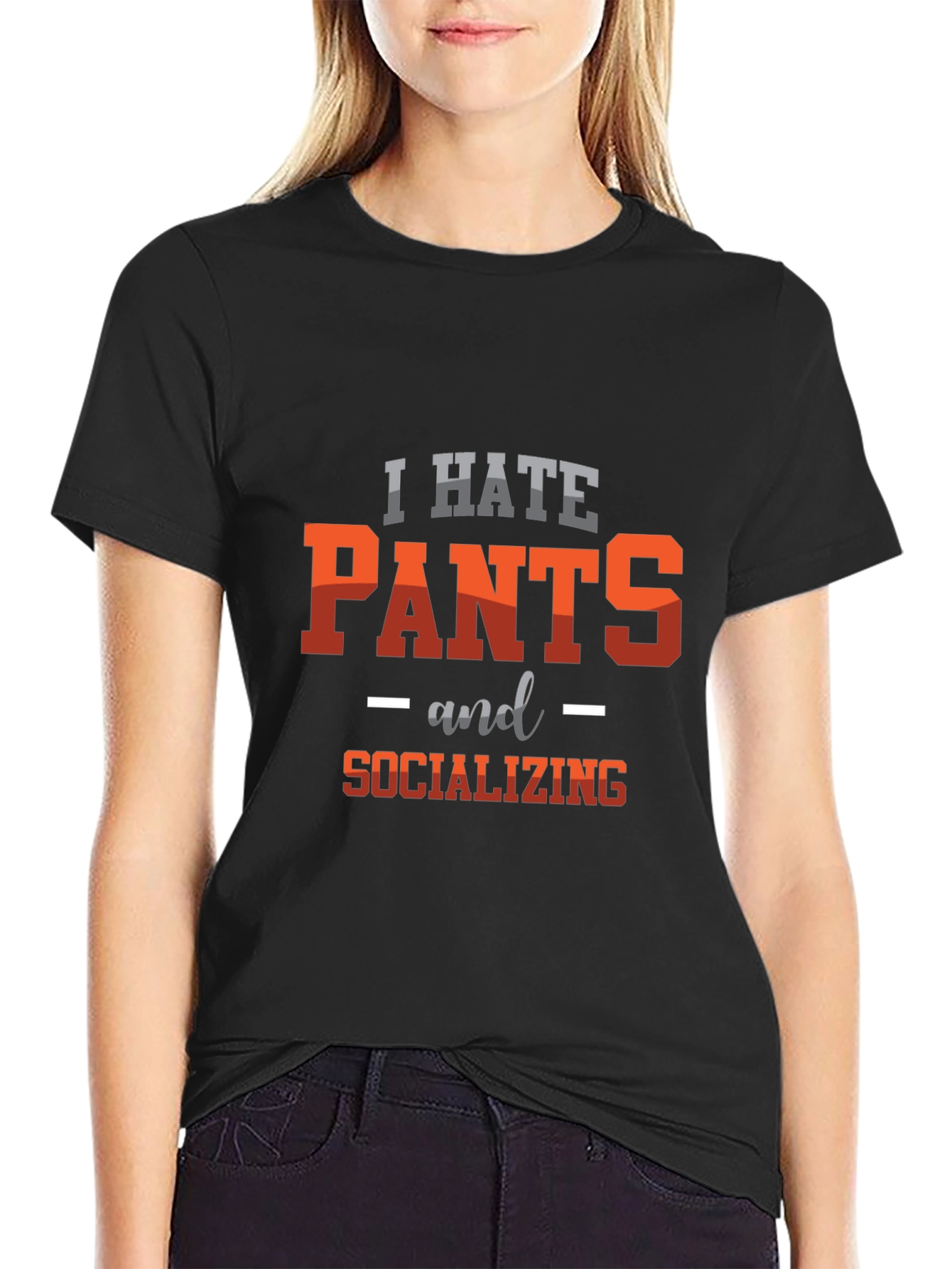 I Hate Pants & Socializing Graphic Tee