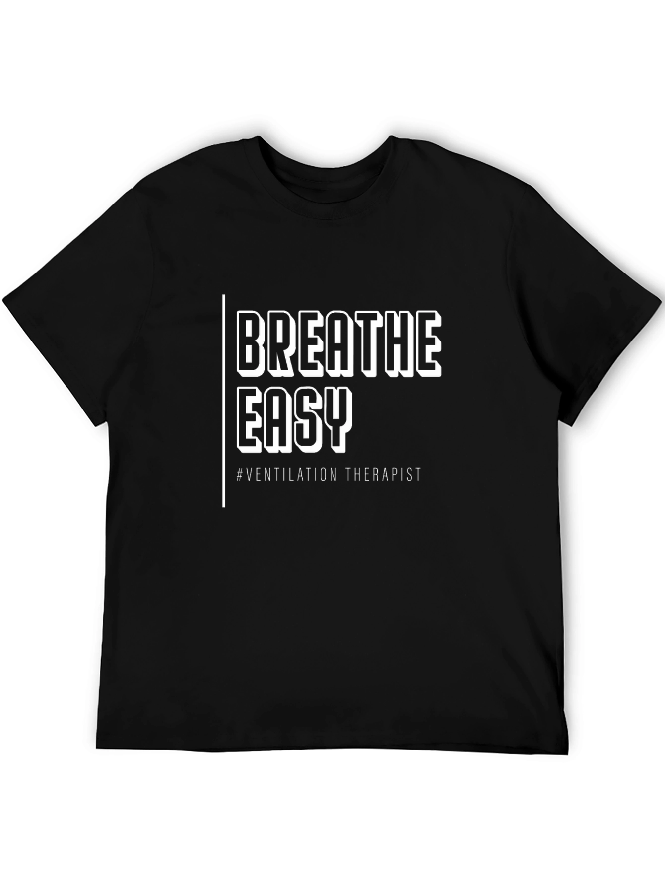 Breathe Easy Ventilation Therapist Black T-Shirt