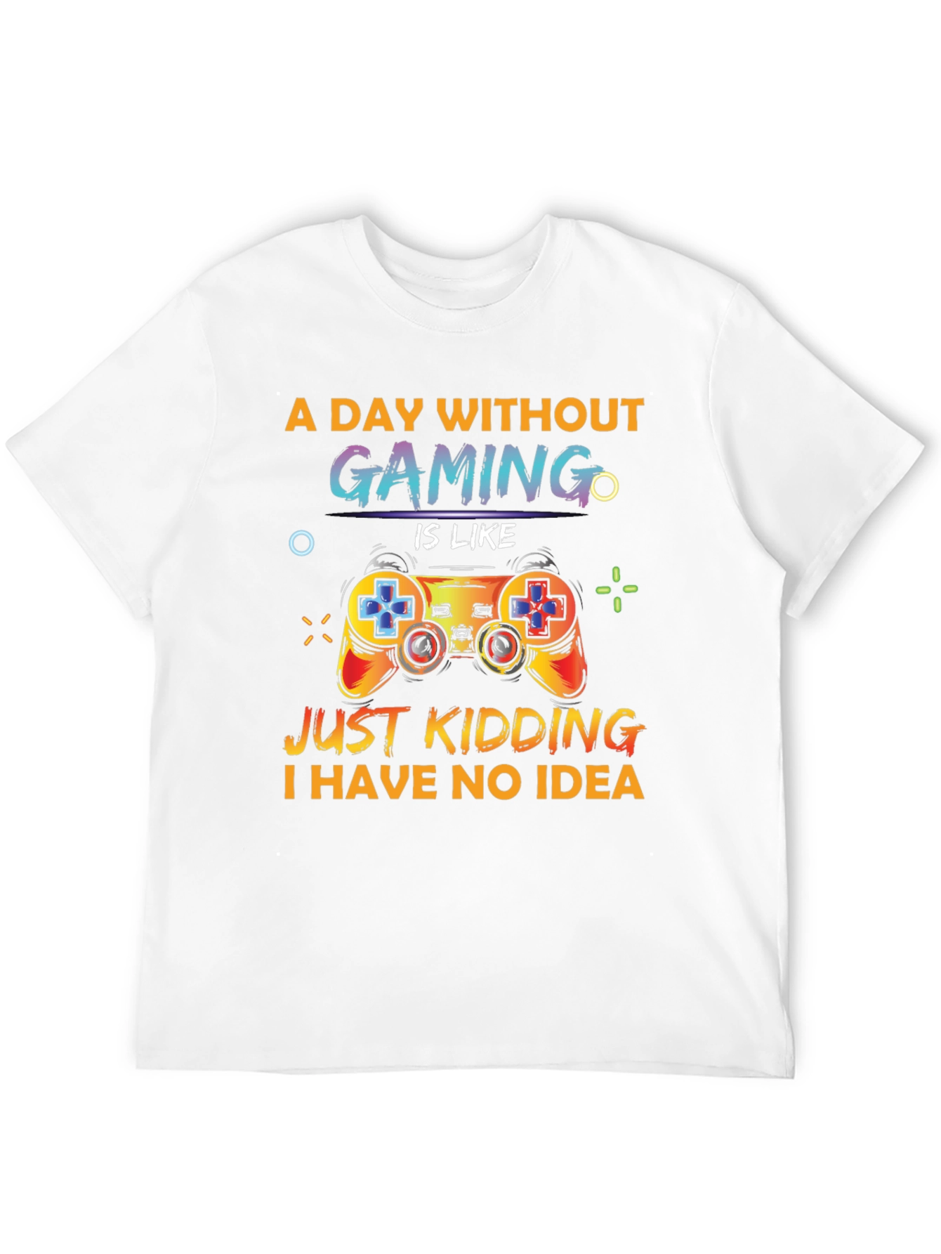 Funny Gamer T-Shirt - A Day Without Gaming