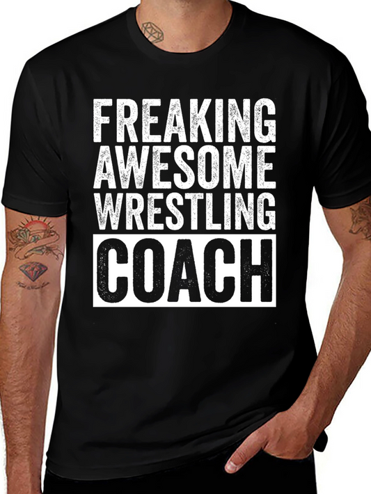 Freaking Awesome Wrestling Coach Graphic T-Shirt