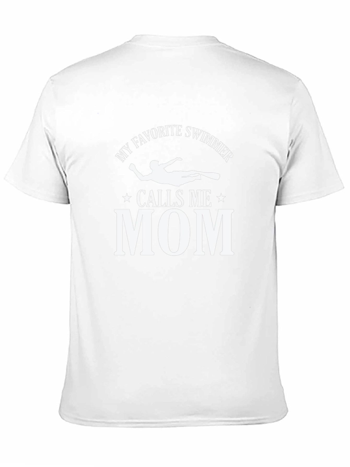 My Favorite Swimmer Calls Me Mom T-Shirt