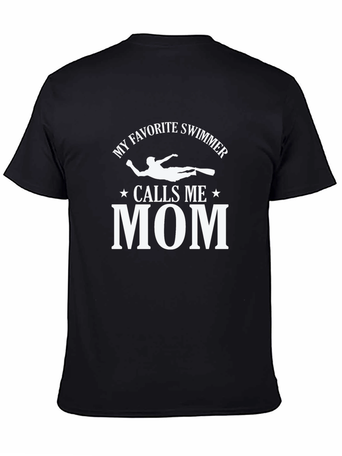 My Favorite Swimmer Calls Me Mom T-Shirt