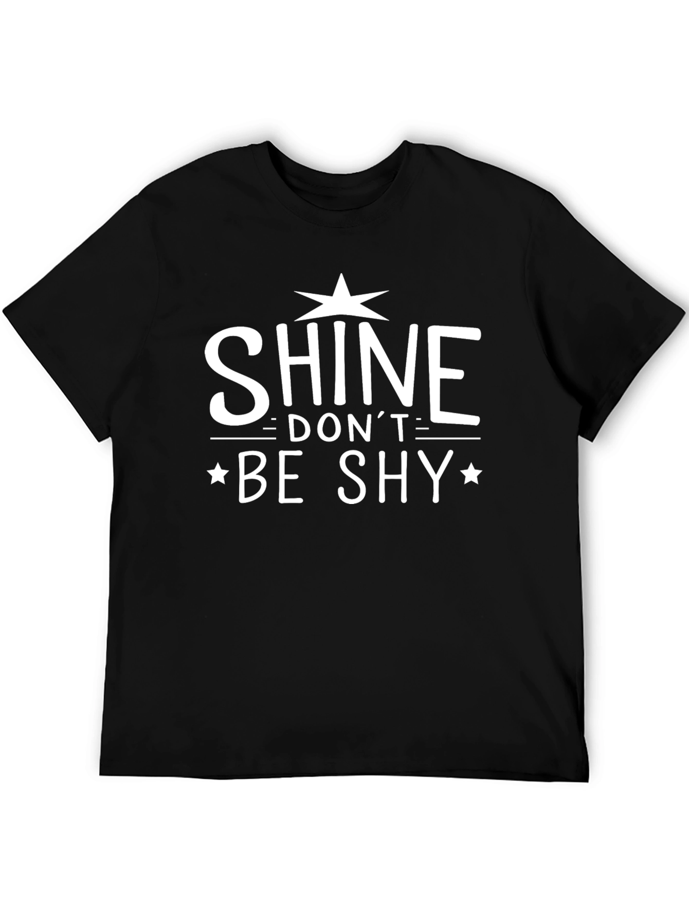 Shine Dont Be Shy Graphic Print Black T-Shirt