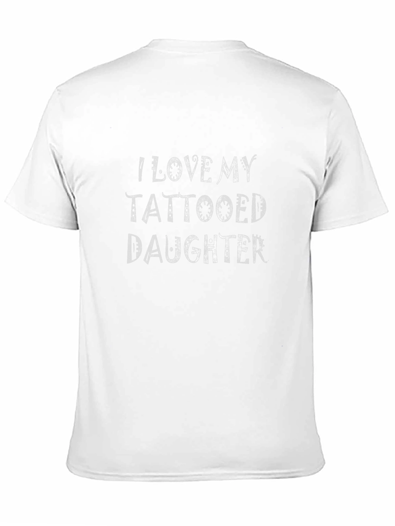 I Love My Tattooed Daughter Black T-Shirt