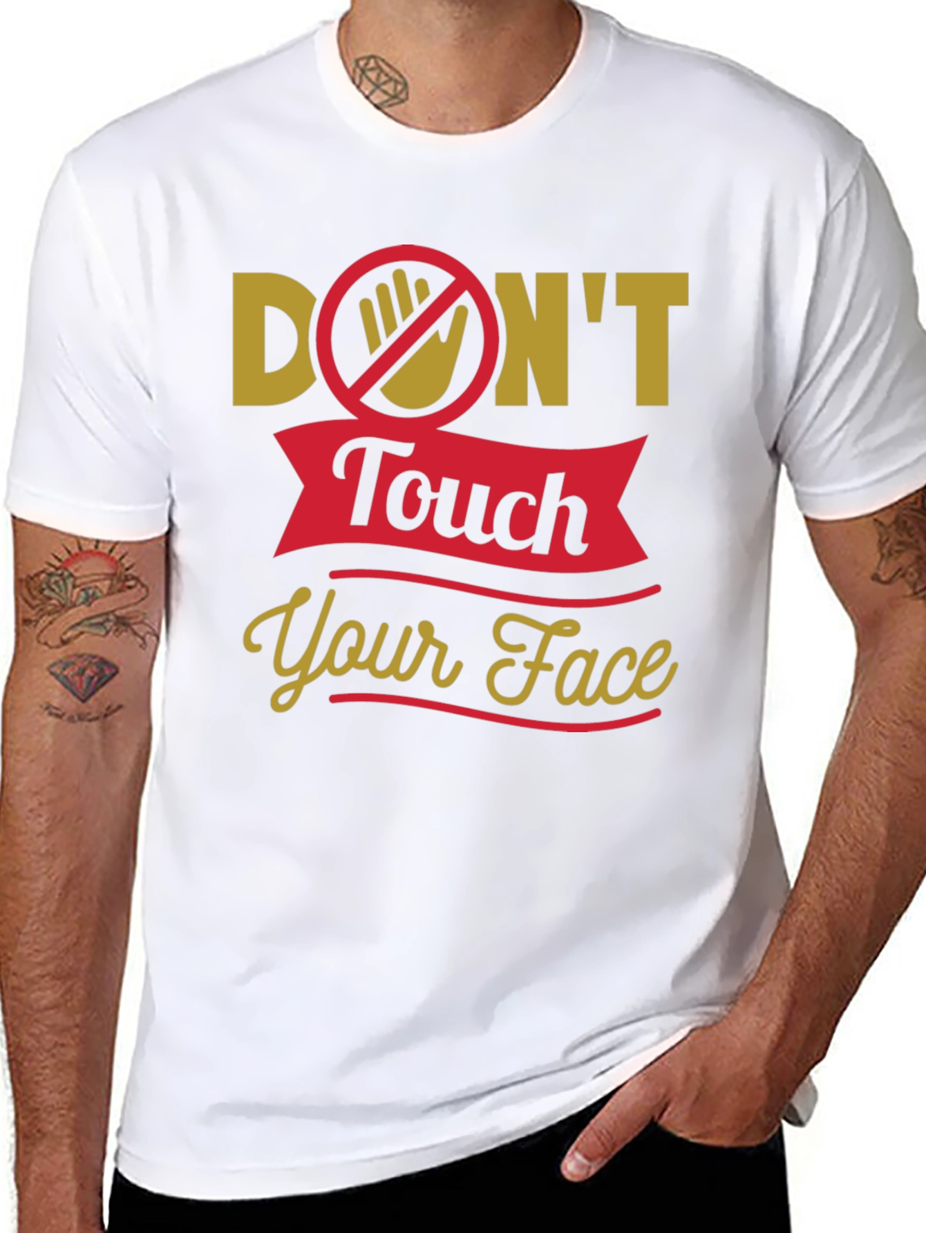 Dont Touch Your Face T-Shirt