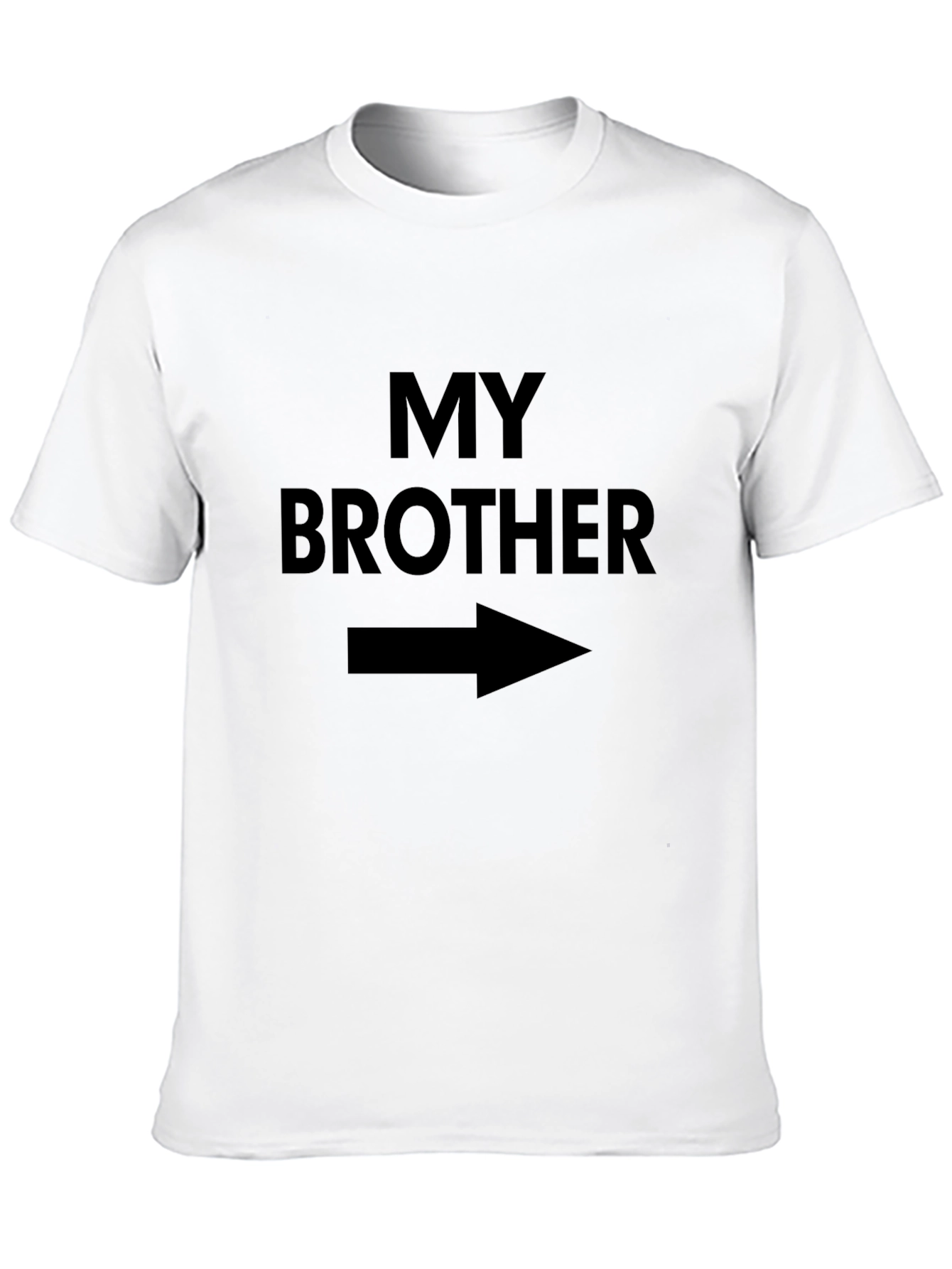 My Brother Graphic T-Shirt - Novelty Gift Idea