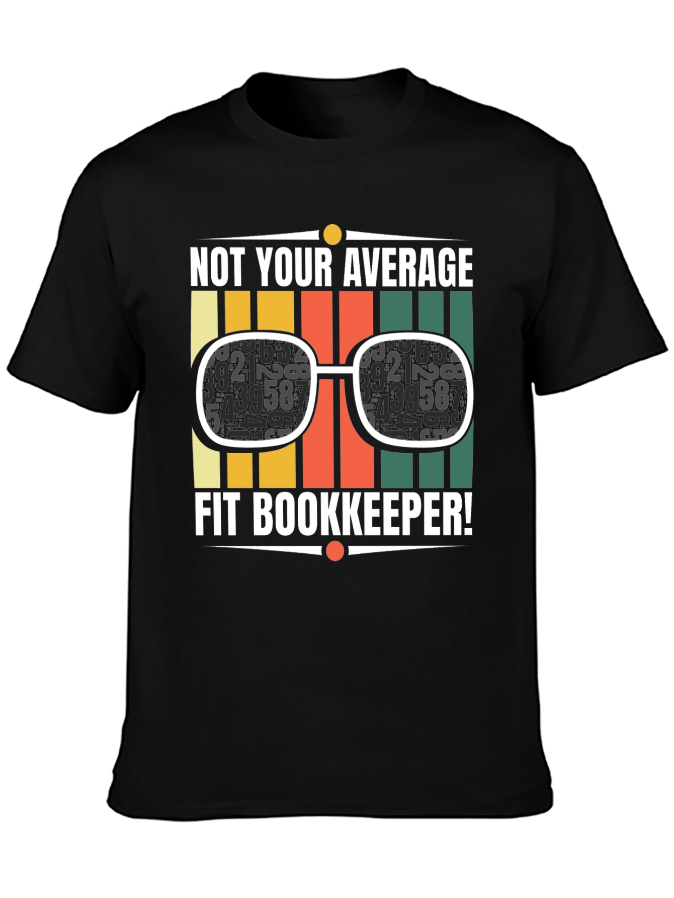 Not Your Average Fit Bookkeeper T-Shirt