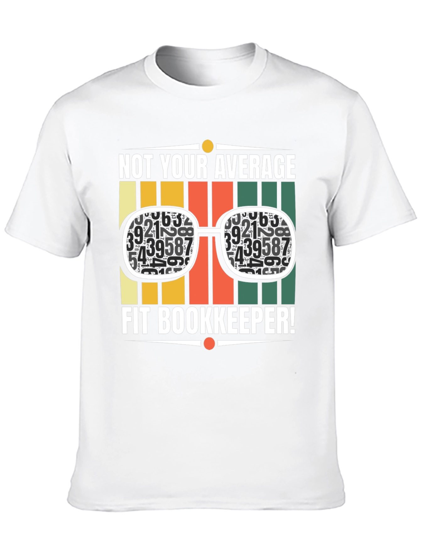 Not Your Average Fit Bookkeeper T-Shirt