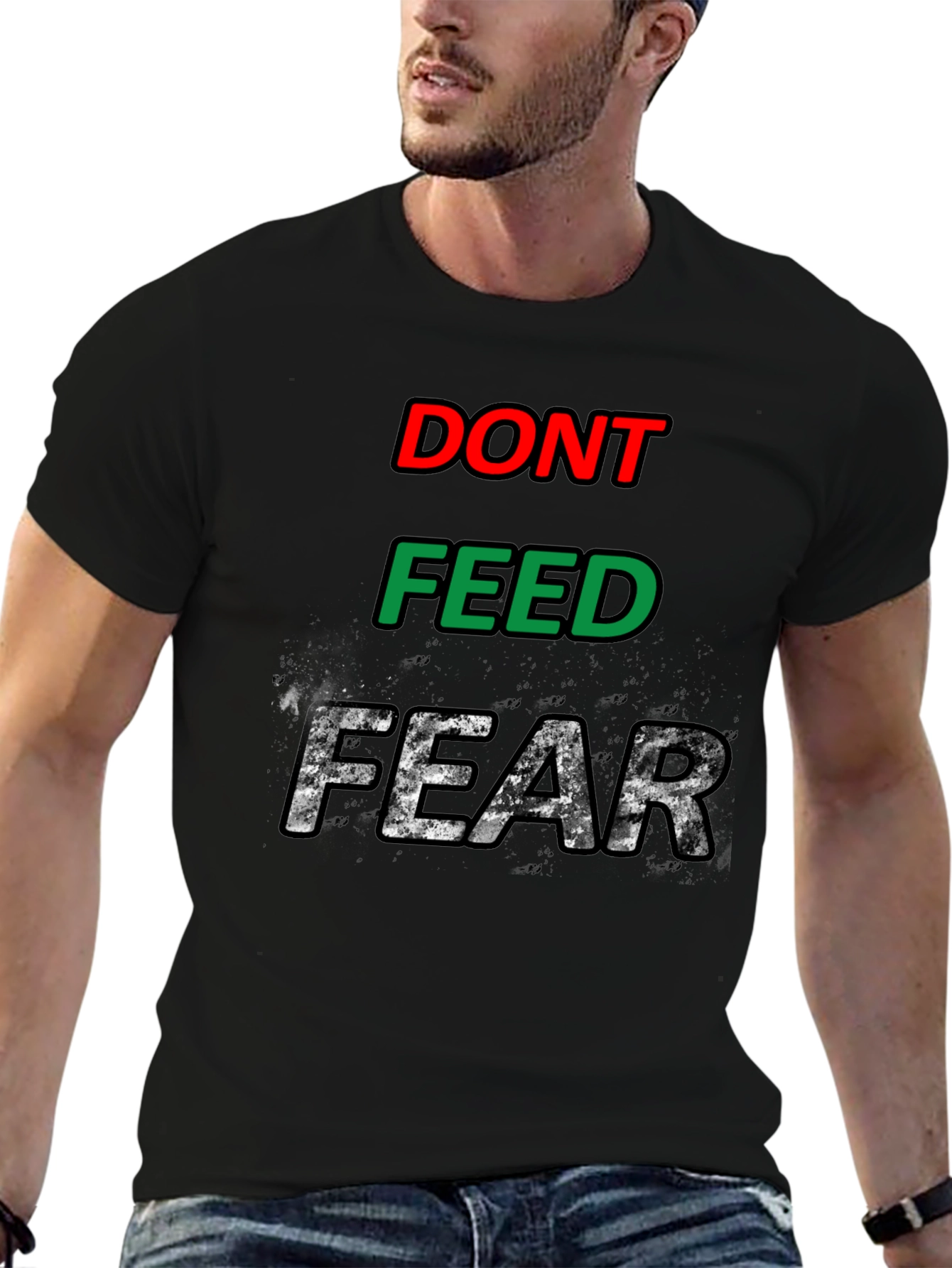Dont Feed Fear Graphic Tee - Motivational Black T-Shirt