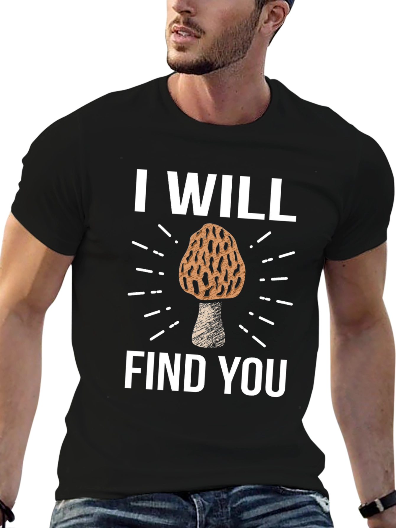 I Will Find You Morel Mushroom T-Shirt