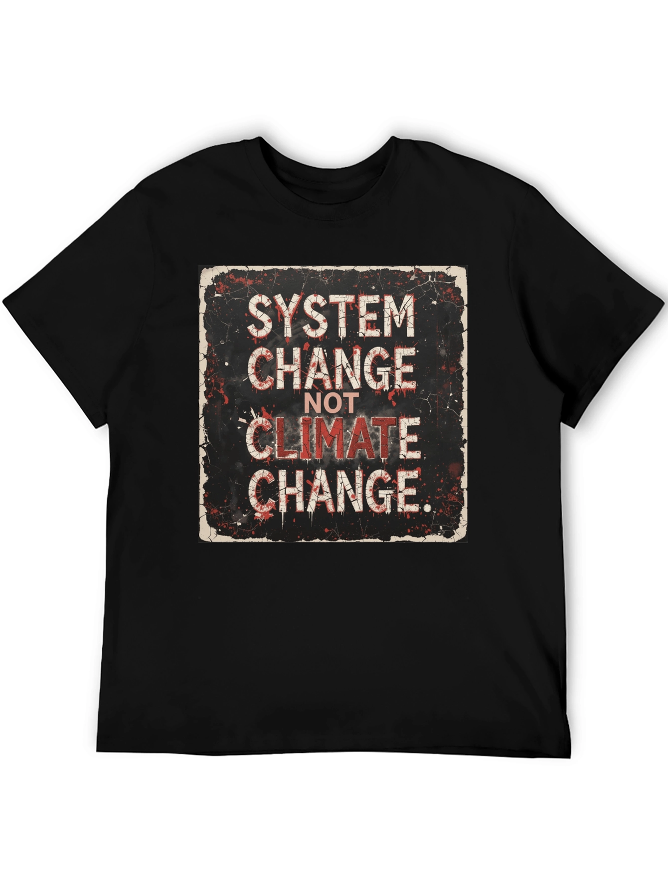 System Change Not Climate Change Graphic Tee