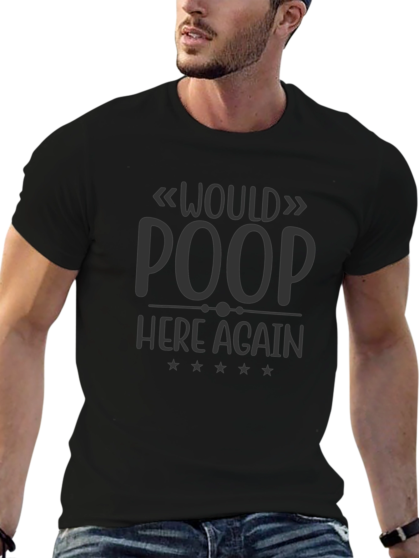 Would Poop Here Again Funny T-Shirt