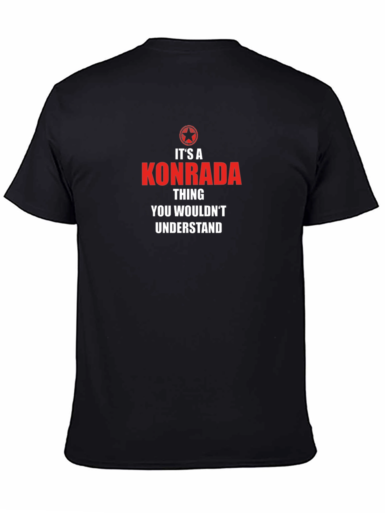 Its A KONRADA Thing T-Shirt
