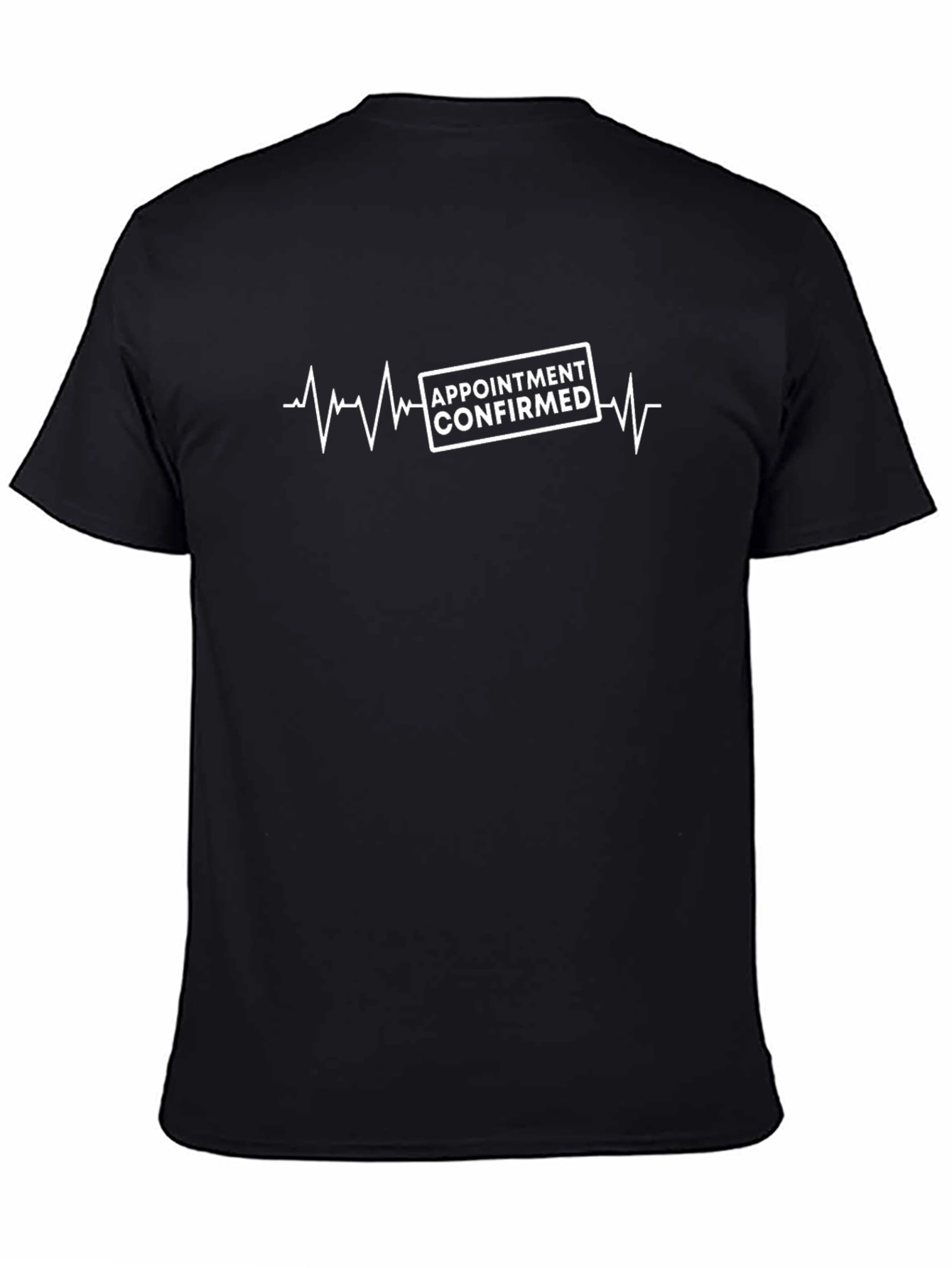 Appointment Confirmed T-Shirt - Funny Doctor Nurse Tee