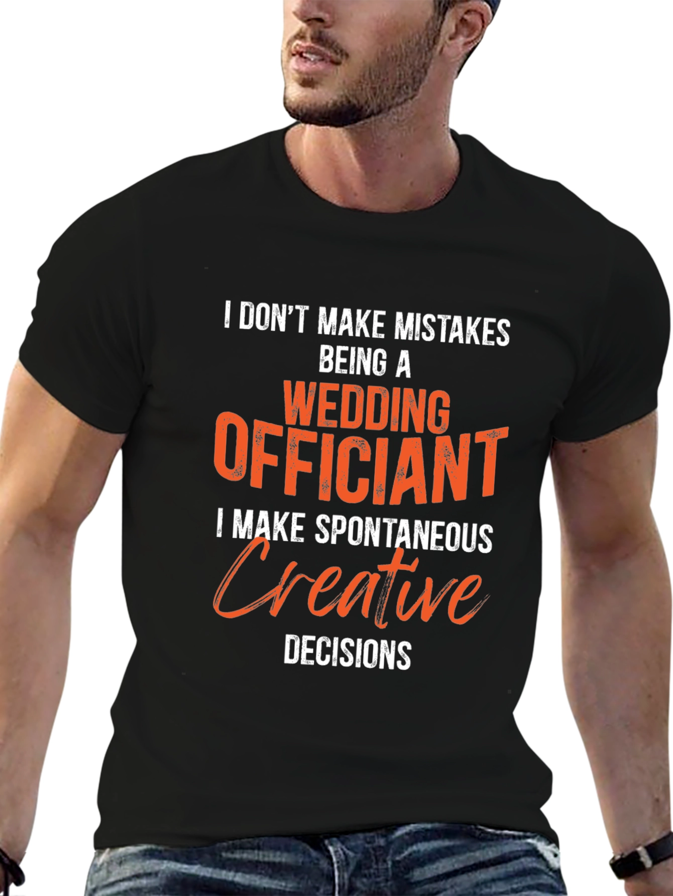 Wedding Officiant T-Shirt - Spontaneous Creative Decisions Tee