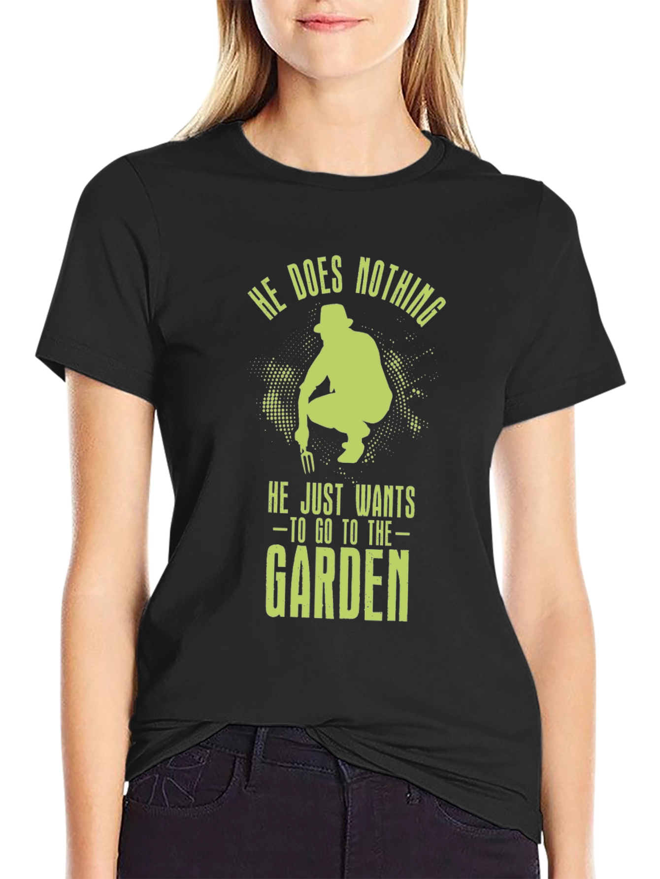 Gardener Graphic Tee - He Does Nothing Garden