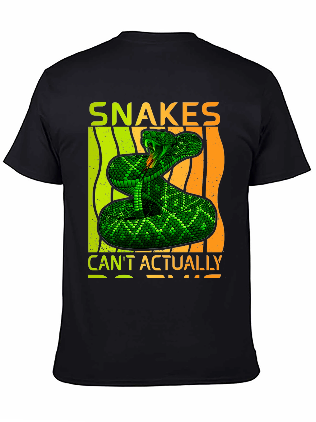 Snakes Cant Actually Black Graphic Tee