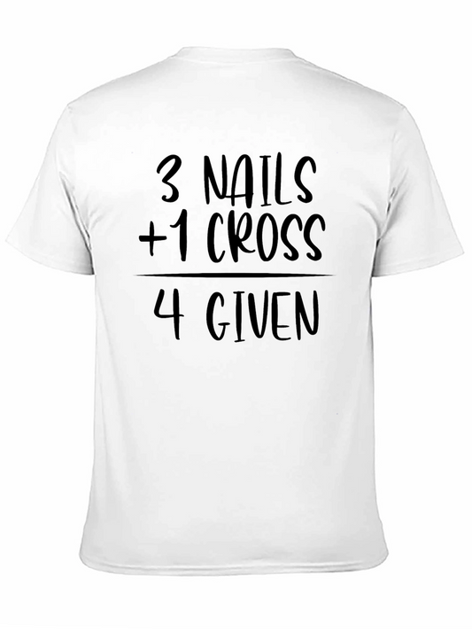 3 Nails + 1 Cross = 4 Given Black Graphic Tee