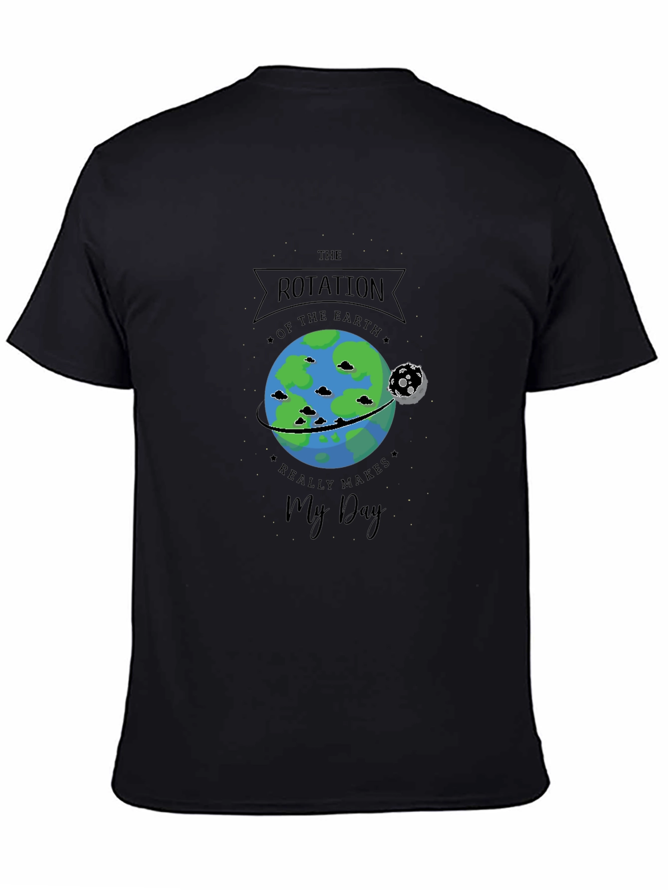 Earth Rotation T-Shirt - Makes My Day Tee