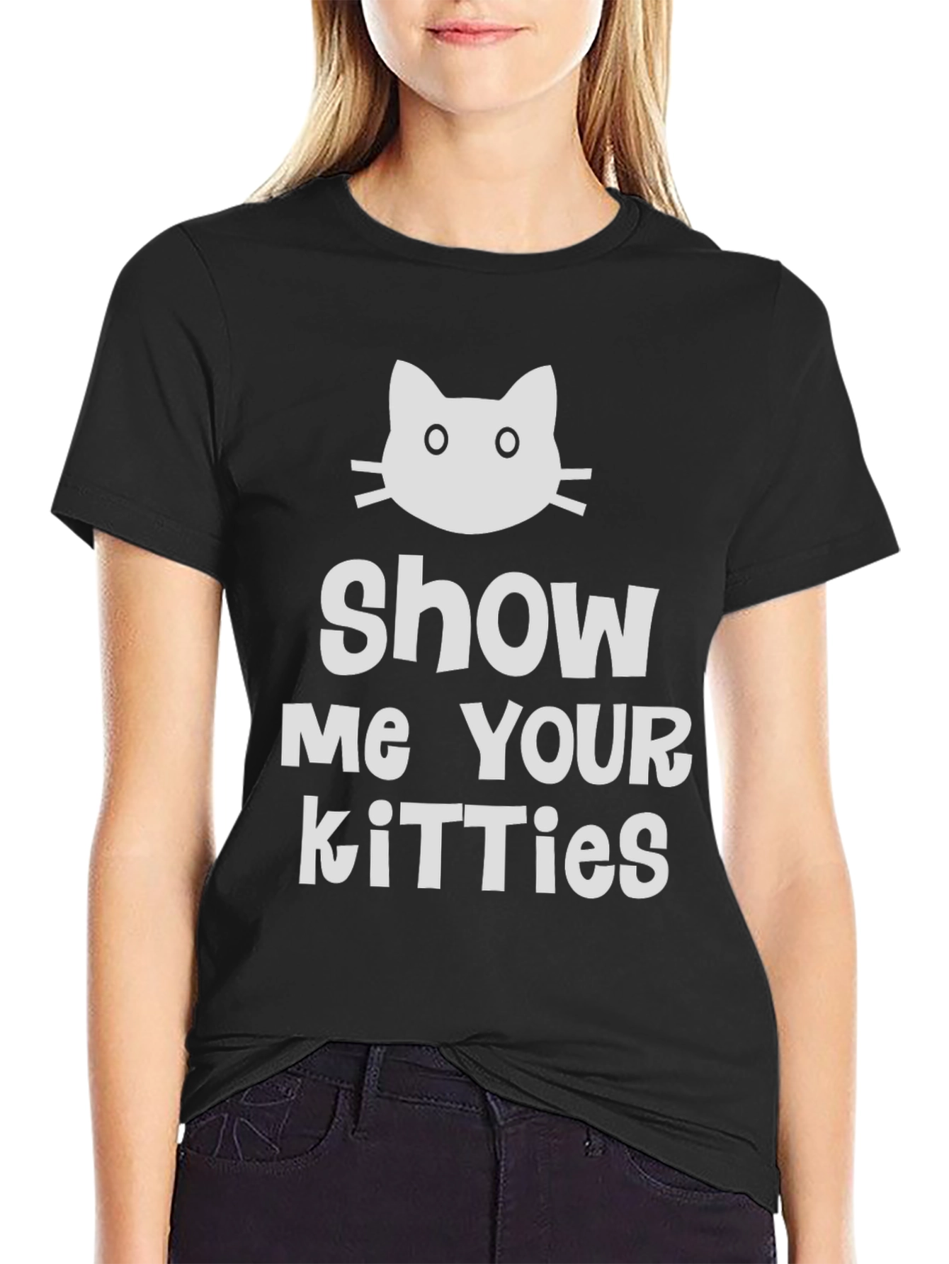 Show Me Your Kitties T-Shirt - Novelty Cat Tee