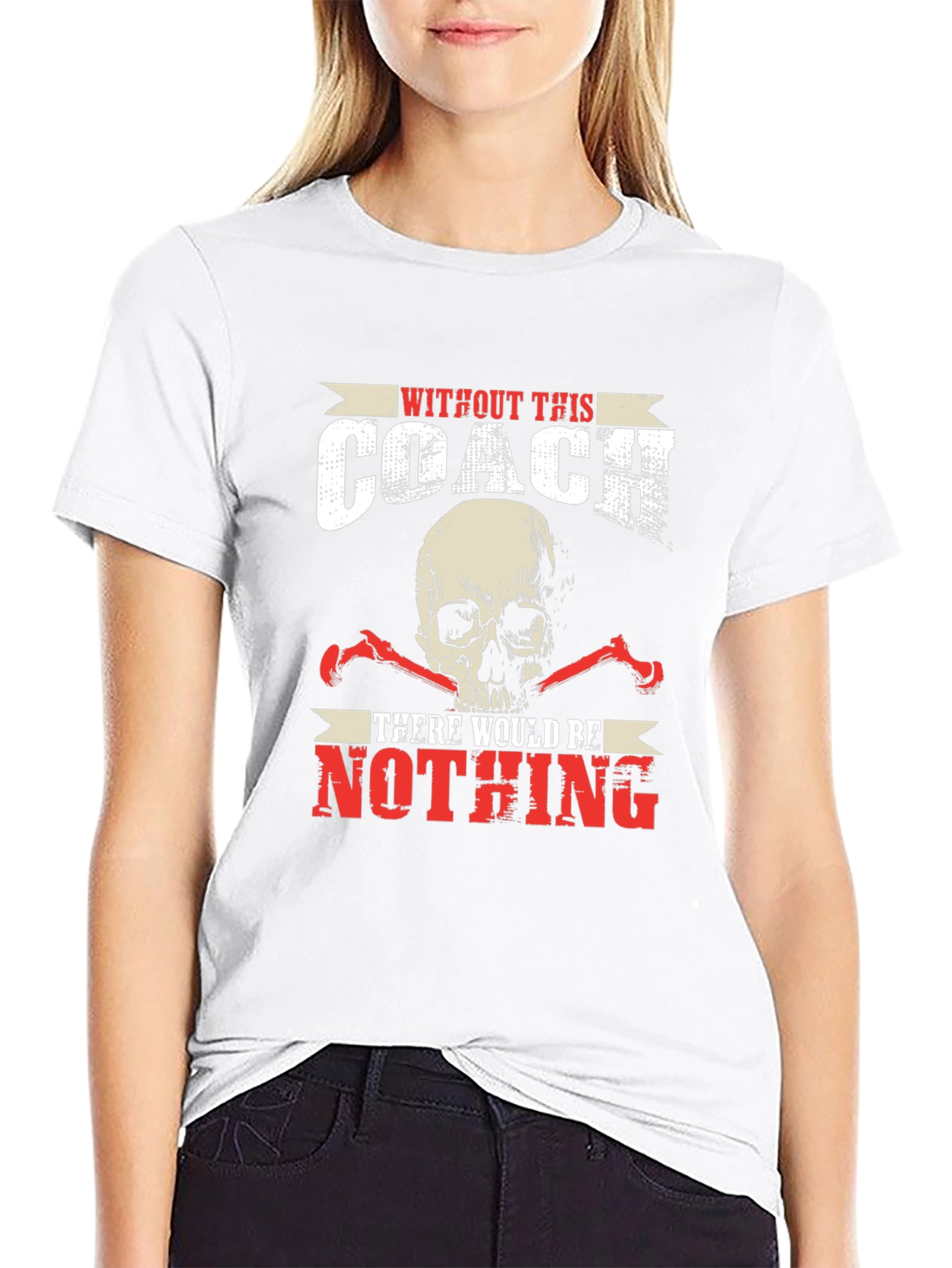 Skull Coach T-Shirt - Without This Coach Nothing