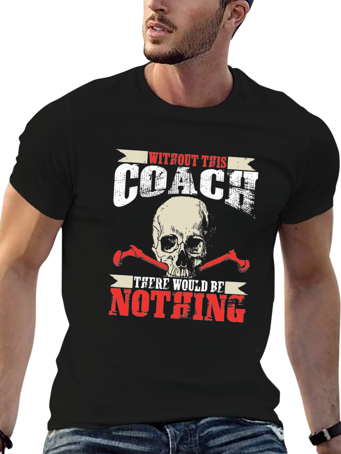Skull Coach T-Shirt - Without This Coach Nothing