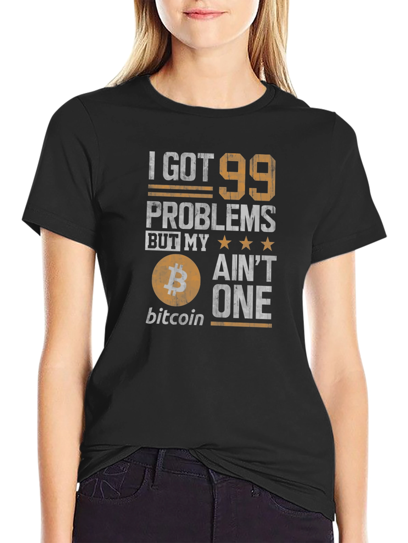 Bitcoin T-Shirt - I Got 99 Problems