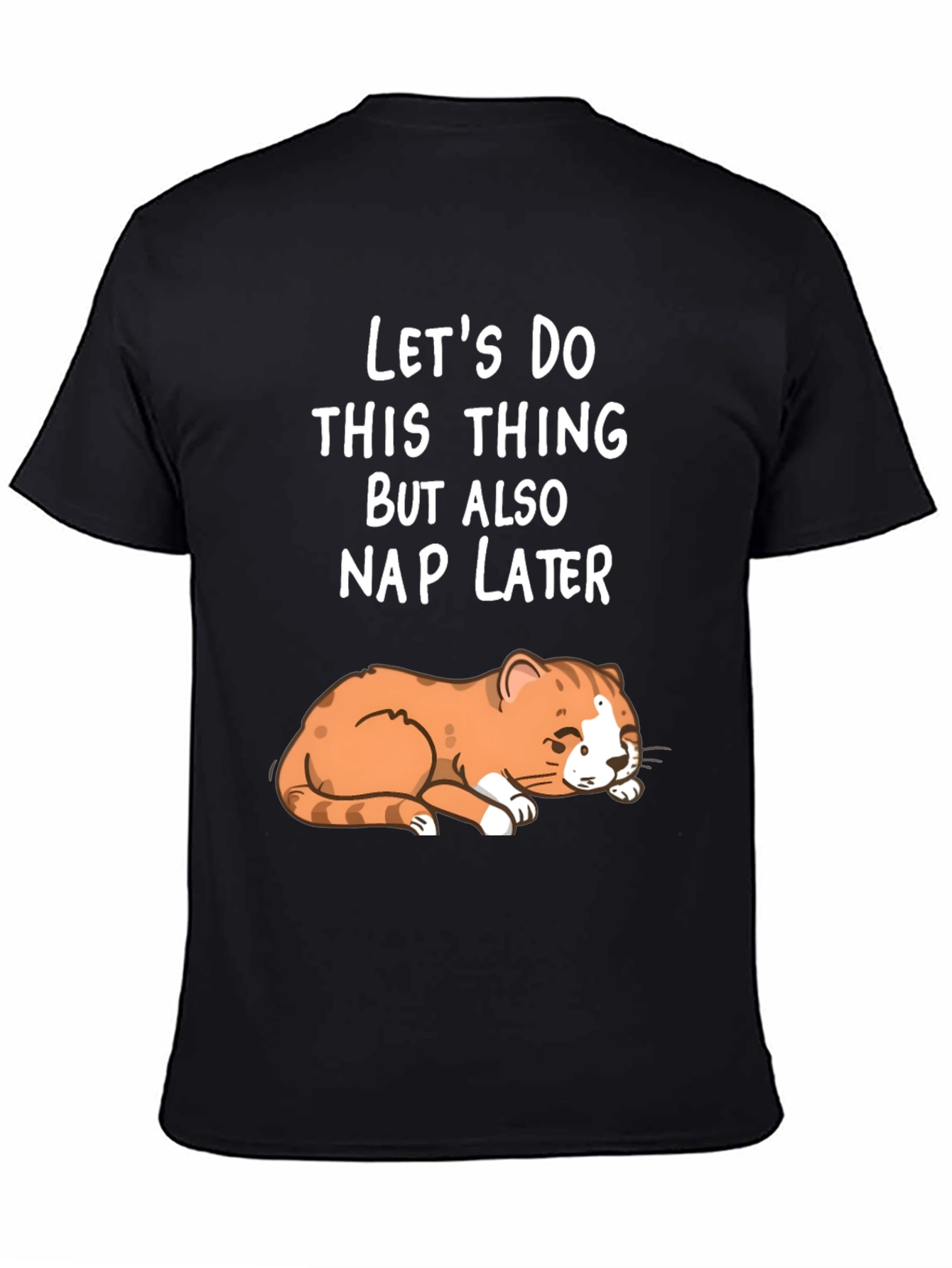 Funny Cat Nap T-Shirt: Lets Do This Nap Later