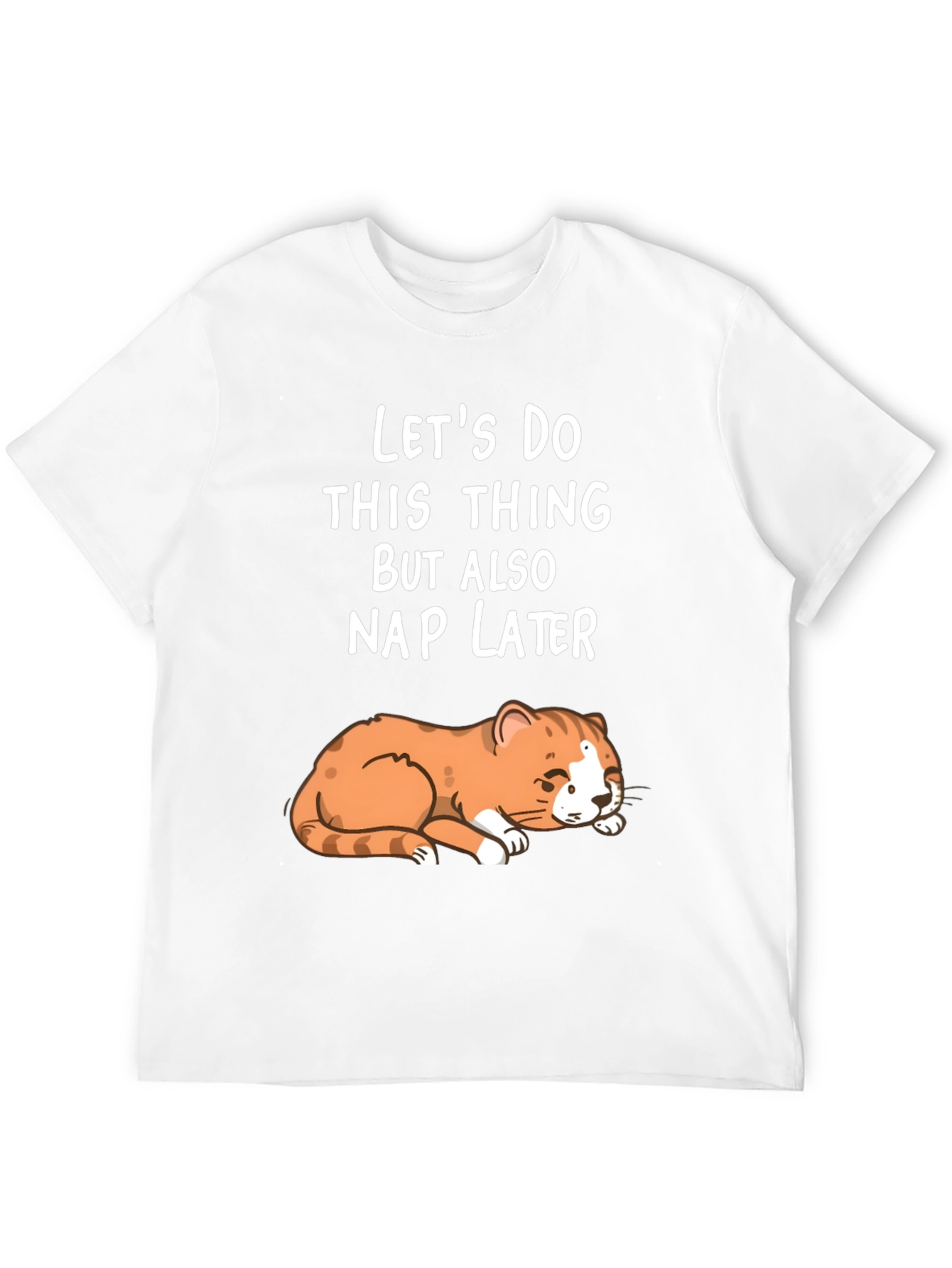Funny Cat Nap T-Shirt: Lets Do This Nap Later