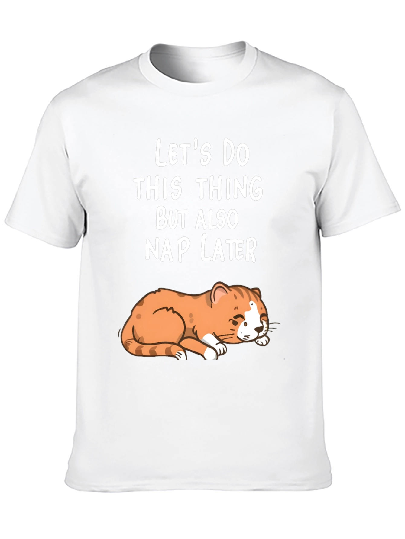 Funny Cat Nap T-Shirt: Lets Do This Nap Later