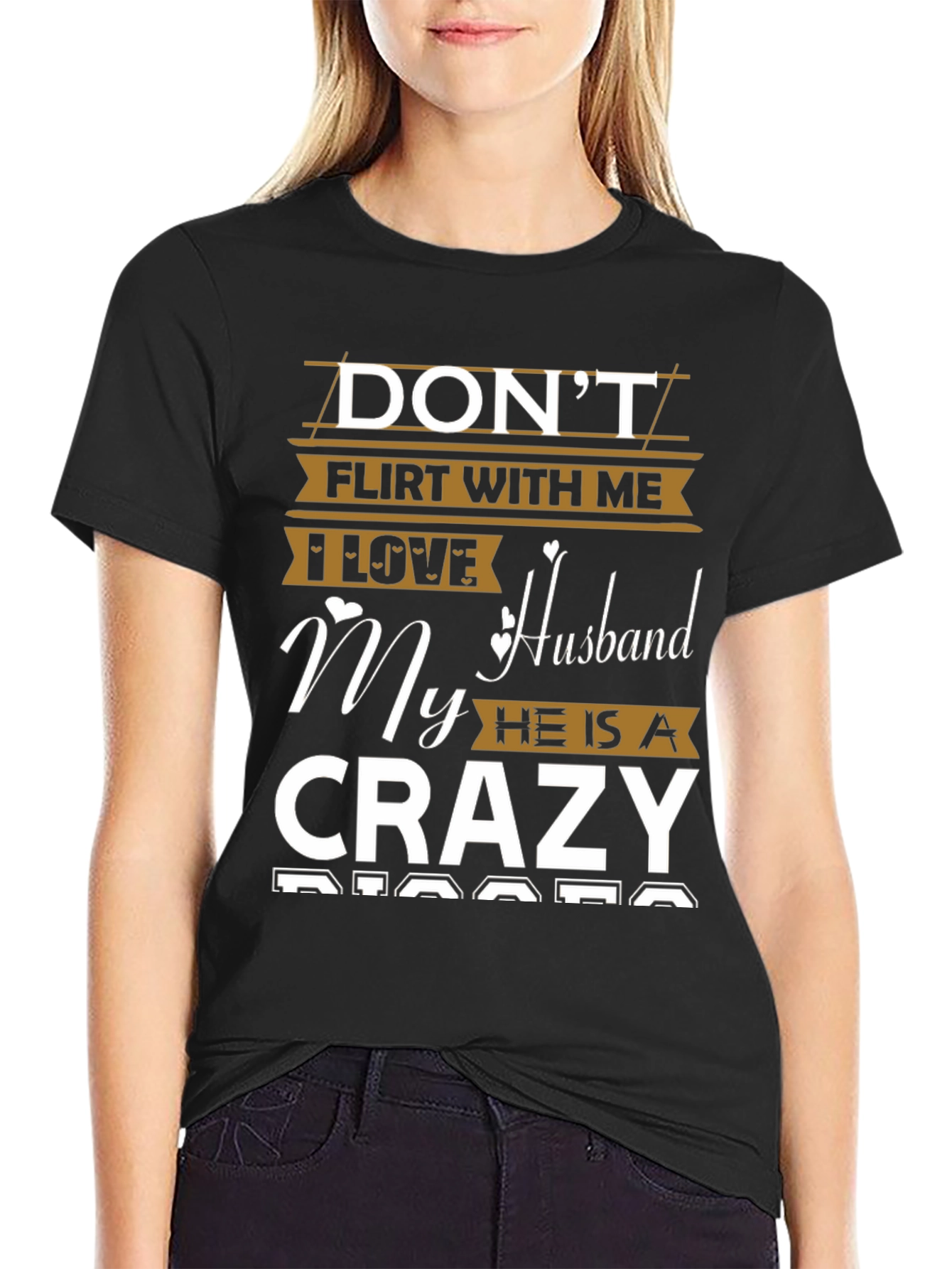 Dont Flirt Crazy Husband T-Shirt