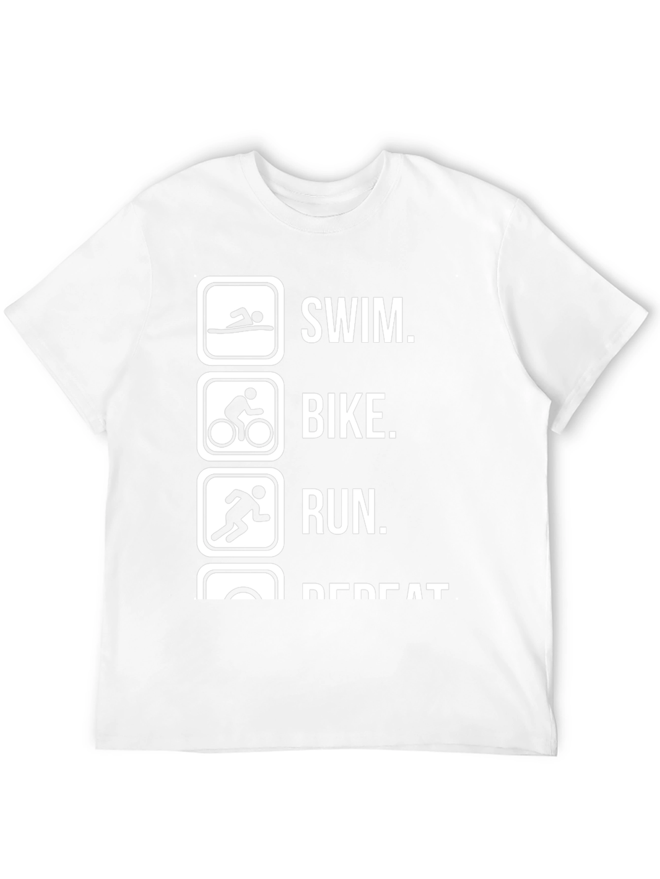 Triathlon Training T-Shirt: Swim Bike Run Repeat