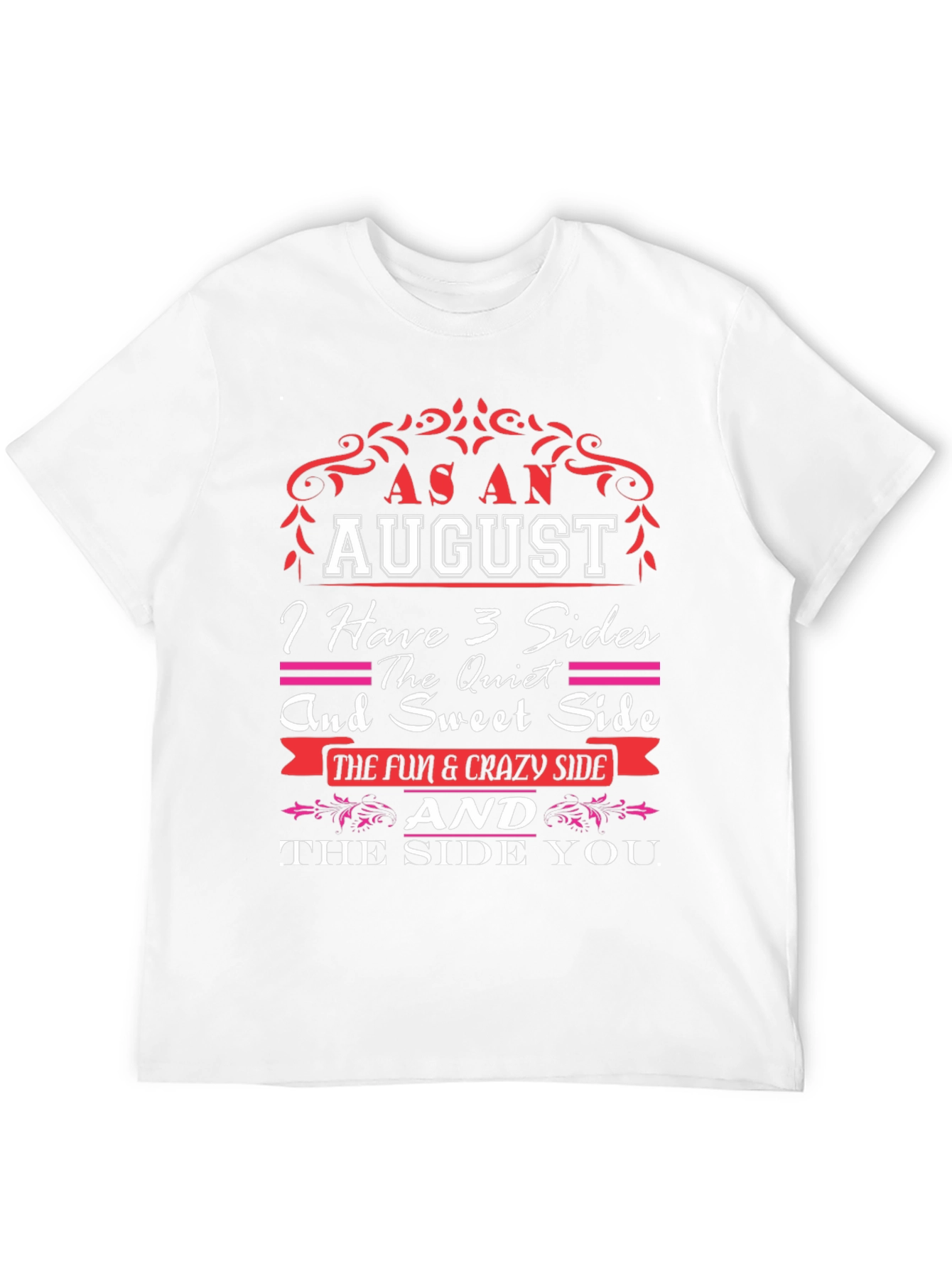 August Birthday Sides T-Shirt
