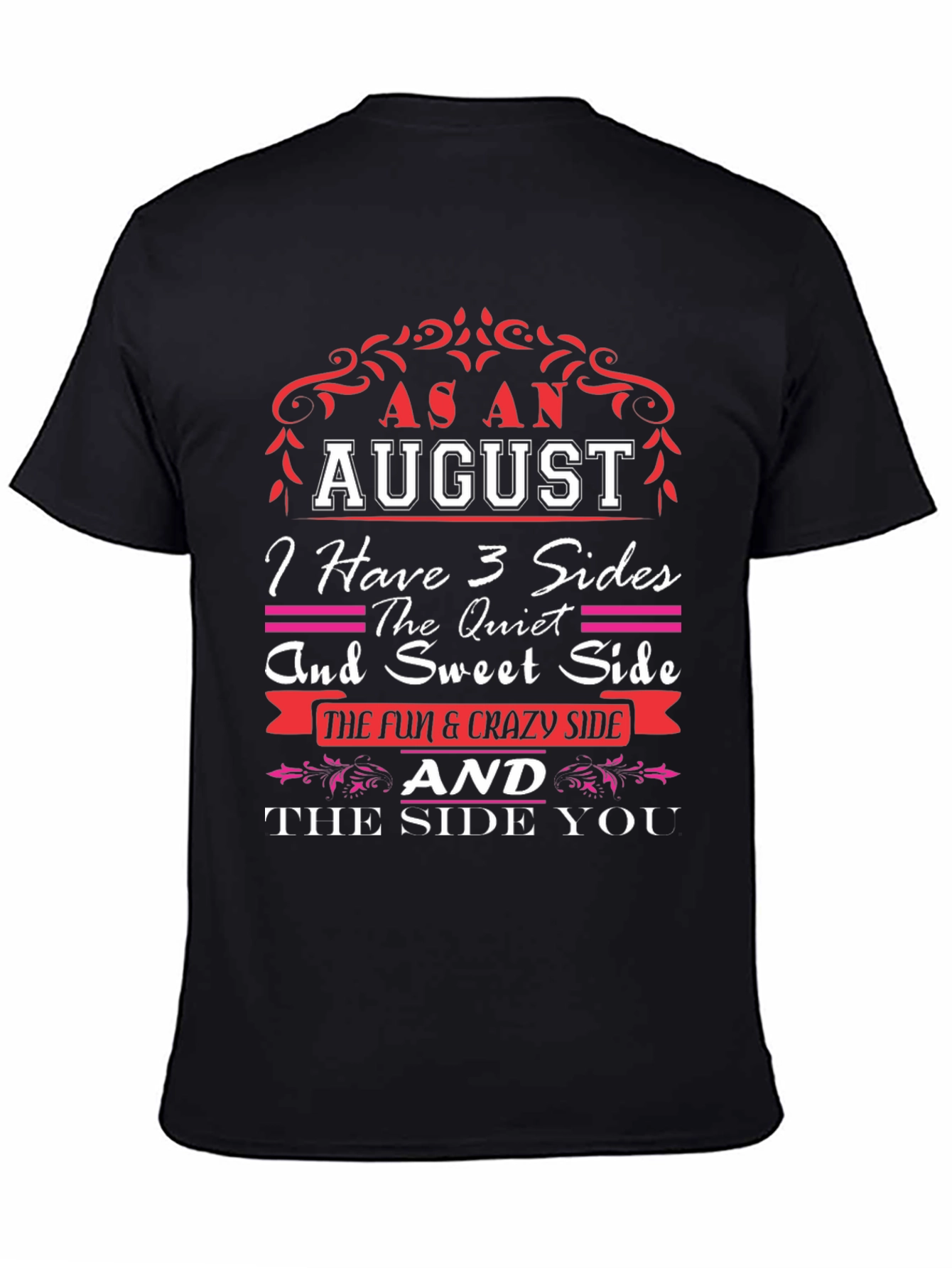 August Birthday Sides T-Shirt