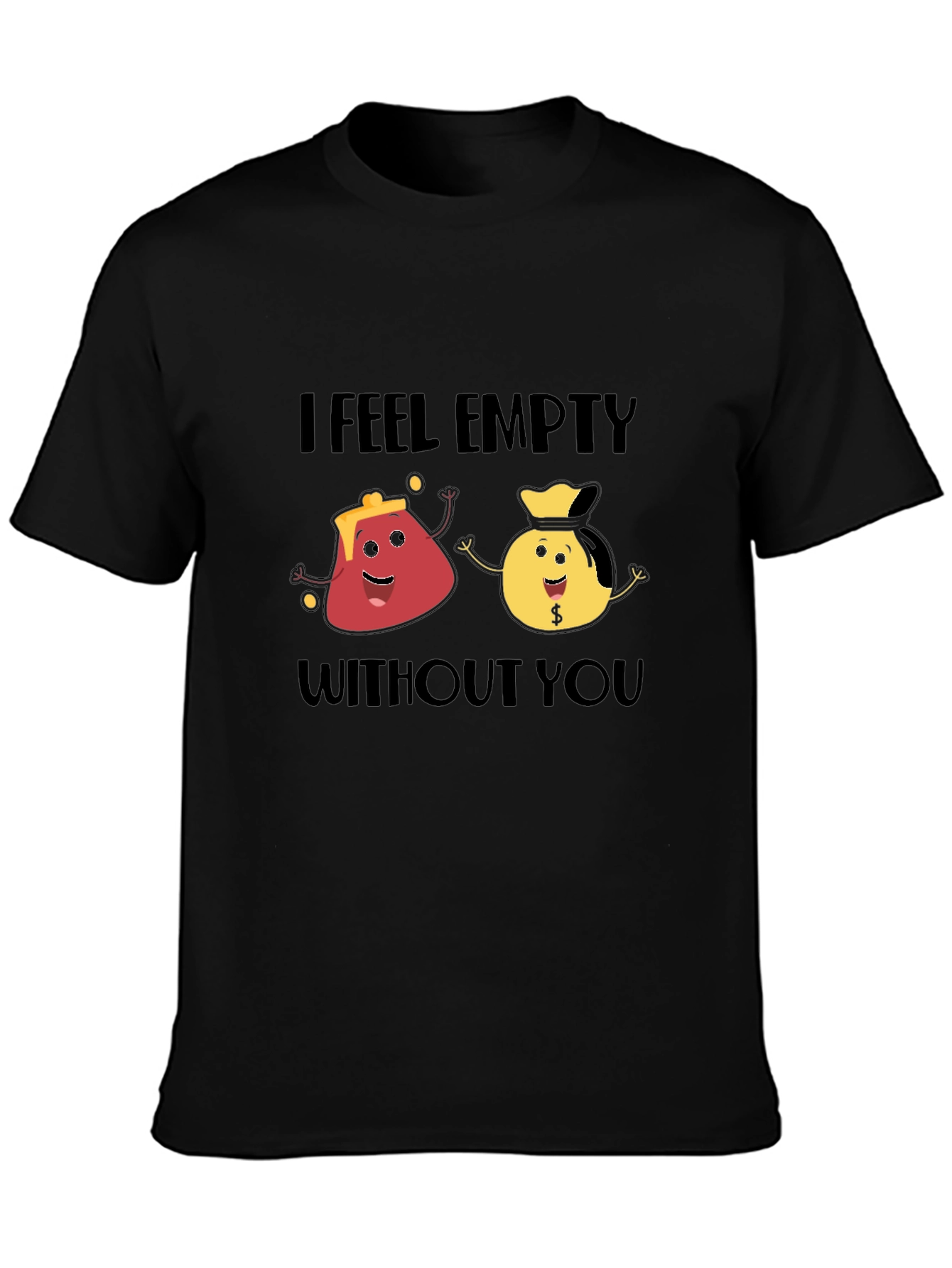 I Feel Empty Without You Graphic T-Shirt