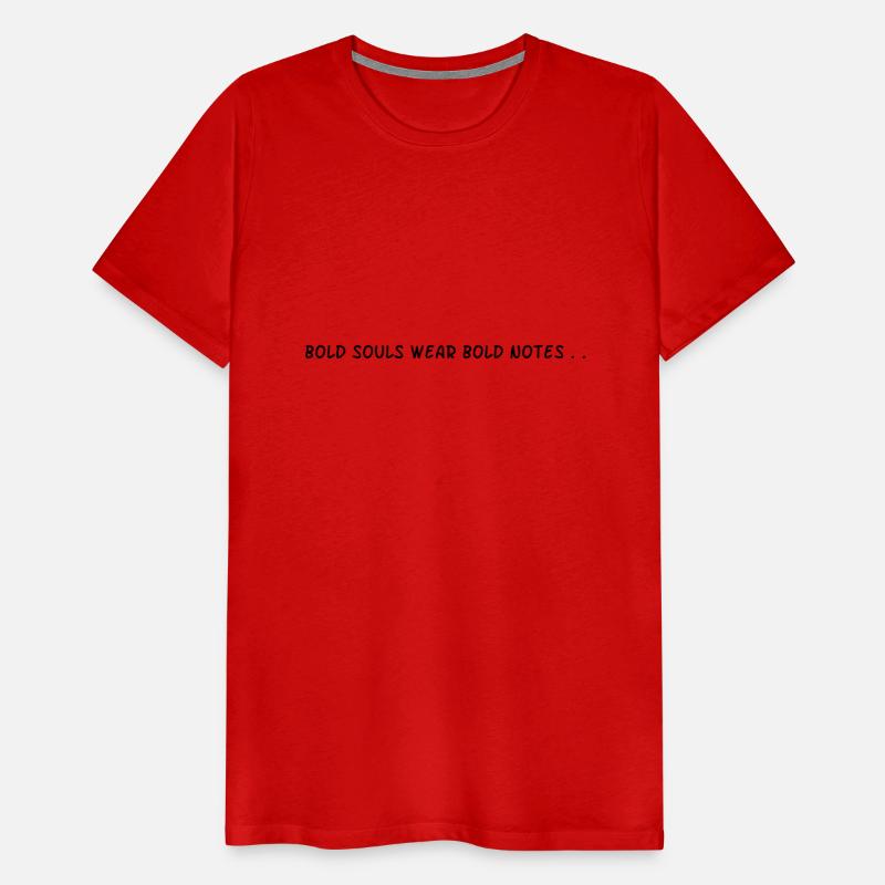 Bold Souls wear Bold Notes