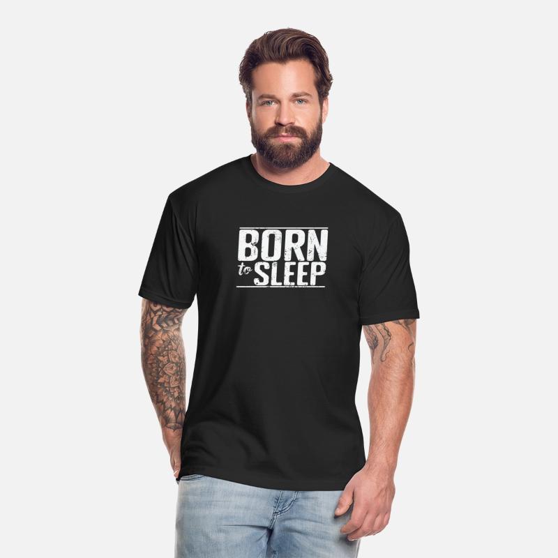 Born to Sleep Hobby Tired Night Dream