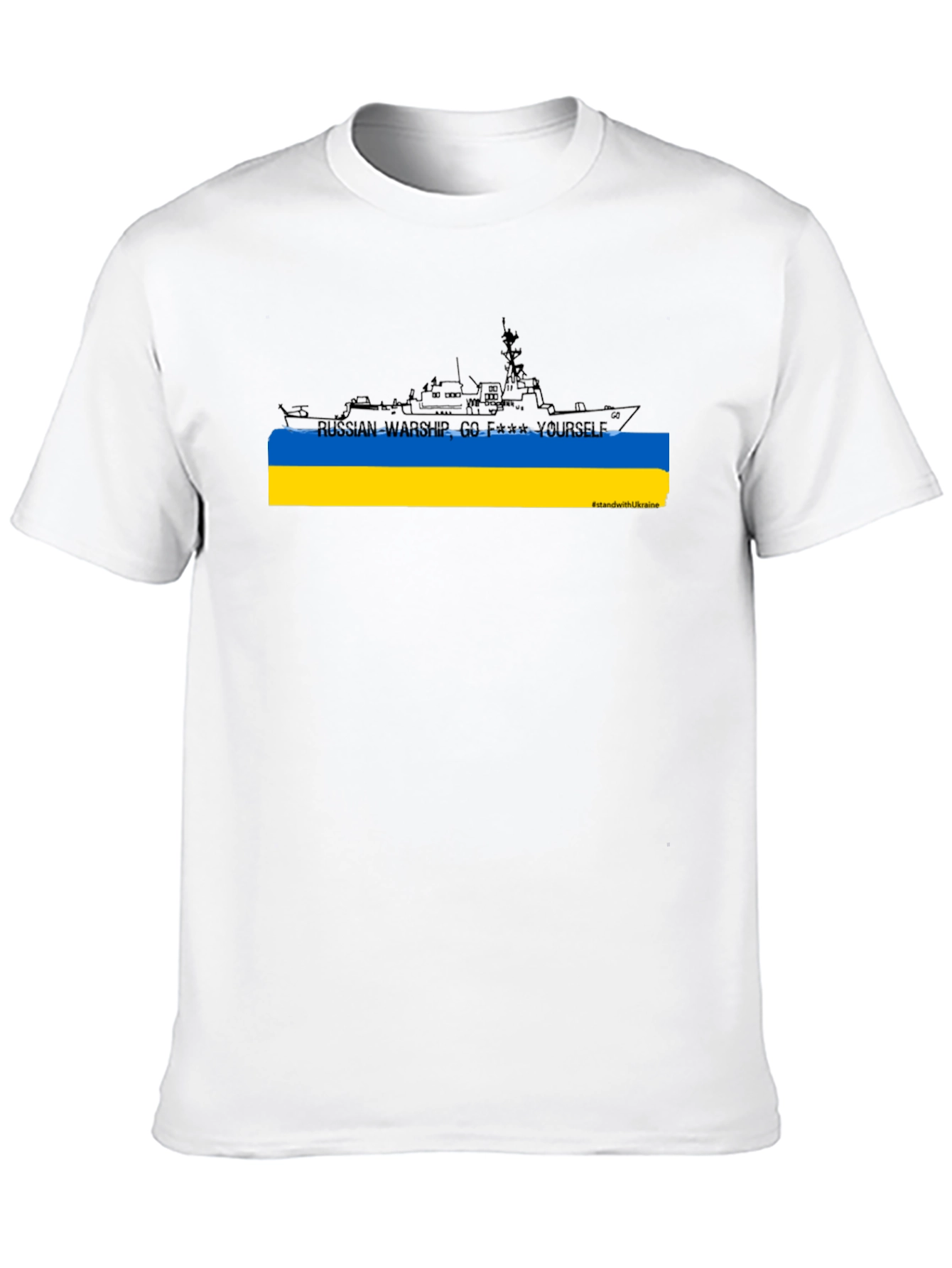 Ukrainian Pride T-Shirt: Russian Warship Go F Yourself