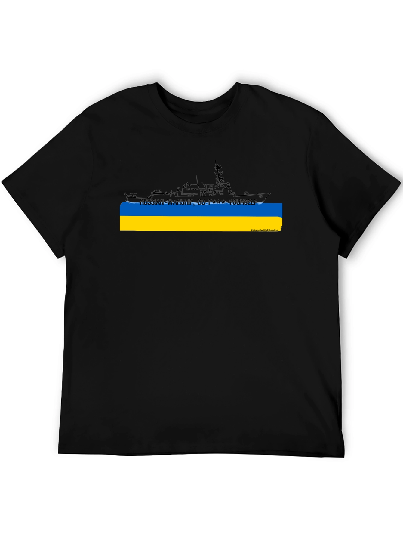 Ukrainian Pride T-Shirt: Russian Warship Go F Yourself