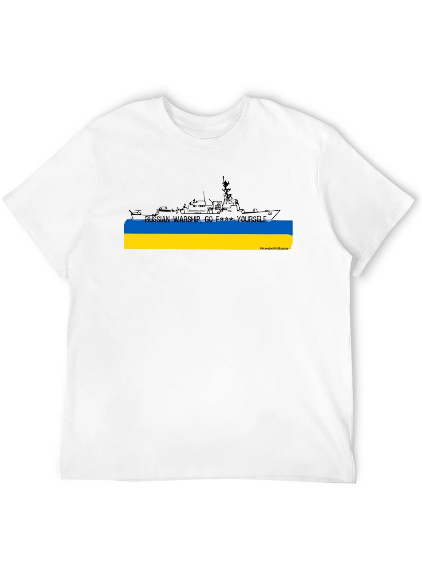 Ukrainian Pride T-Shirt: Russian Warship Go F Yourself