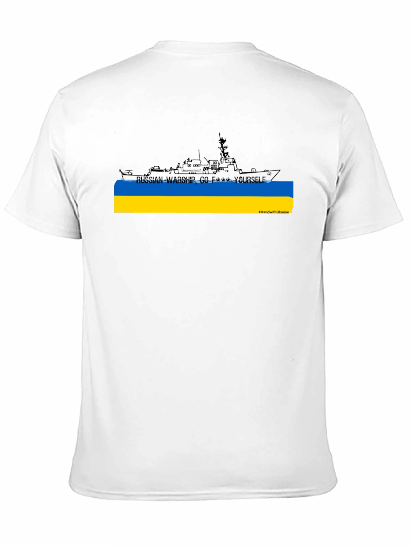 Ukrainian Pride T-Shirt: Russian Warship Go F Yourself