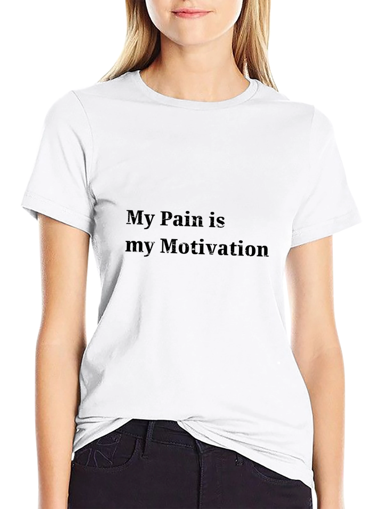 Motivational T-Shirt: My Pain Is My Motivation