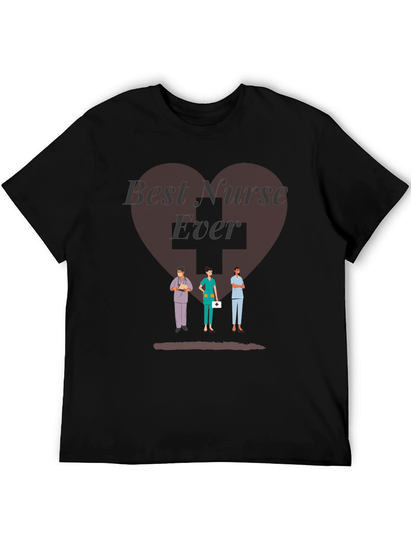 Best Nurse Ever T-Shirt - Medical Staff Appreciation Tee