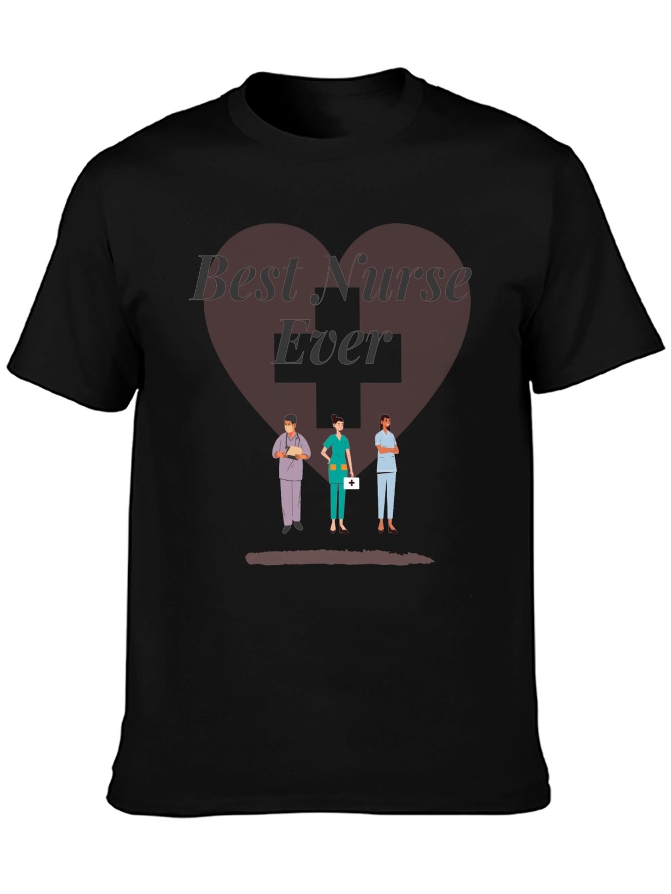 Best Nurse Ever T-Shirt - Medical Staff Appreciation Tee