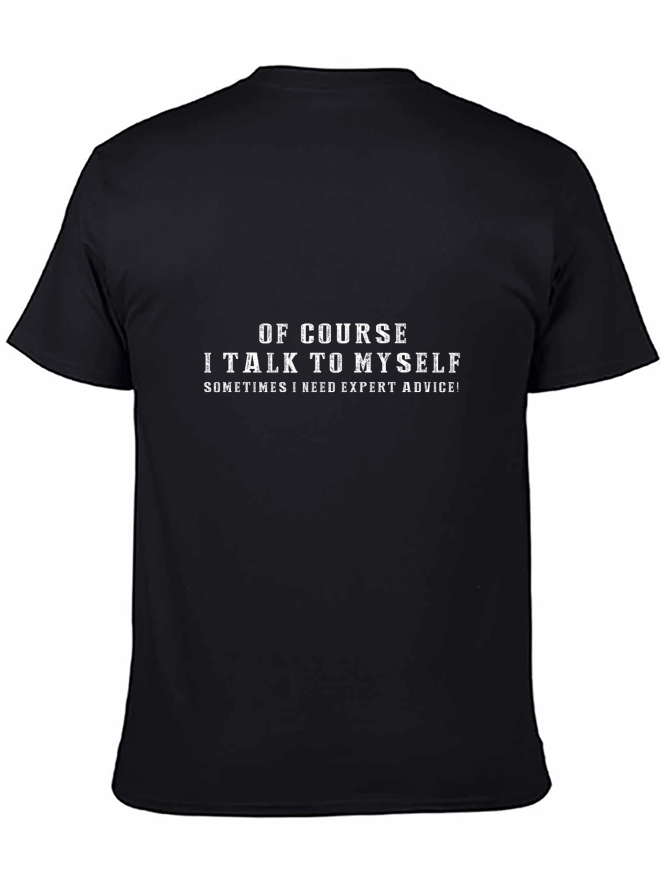 Funny Expert Advice T-Shirt