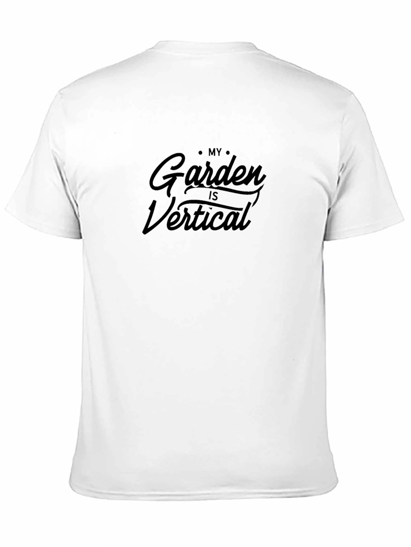 My Garden is Vertical - Graphic Tee