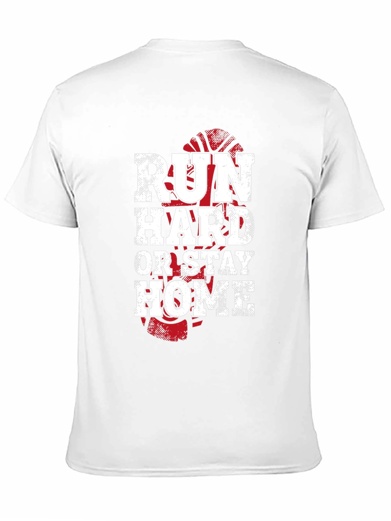 Run Hard Or Stay Home Graphic Tee