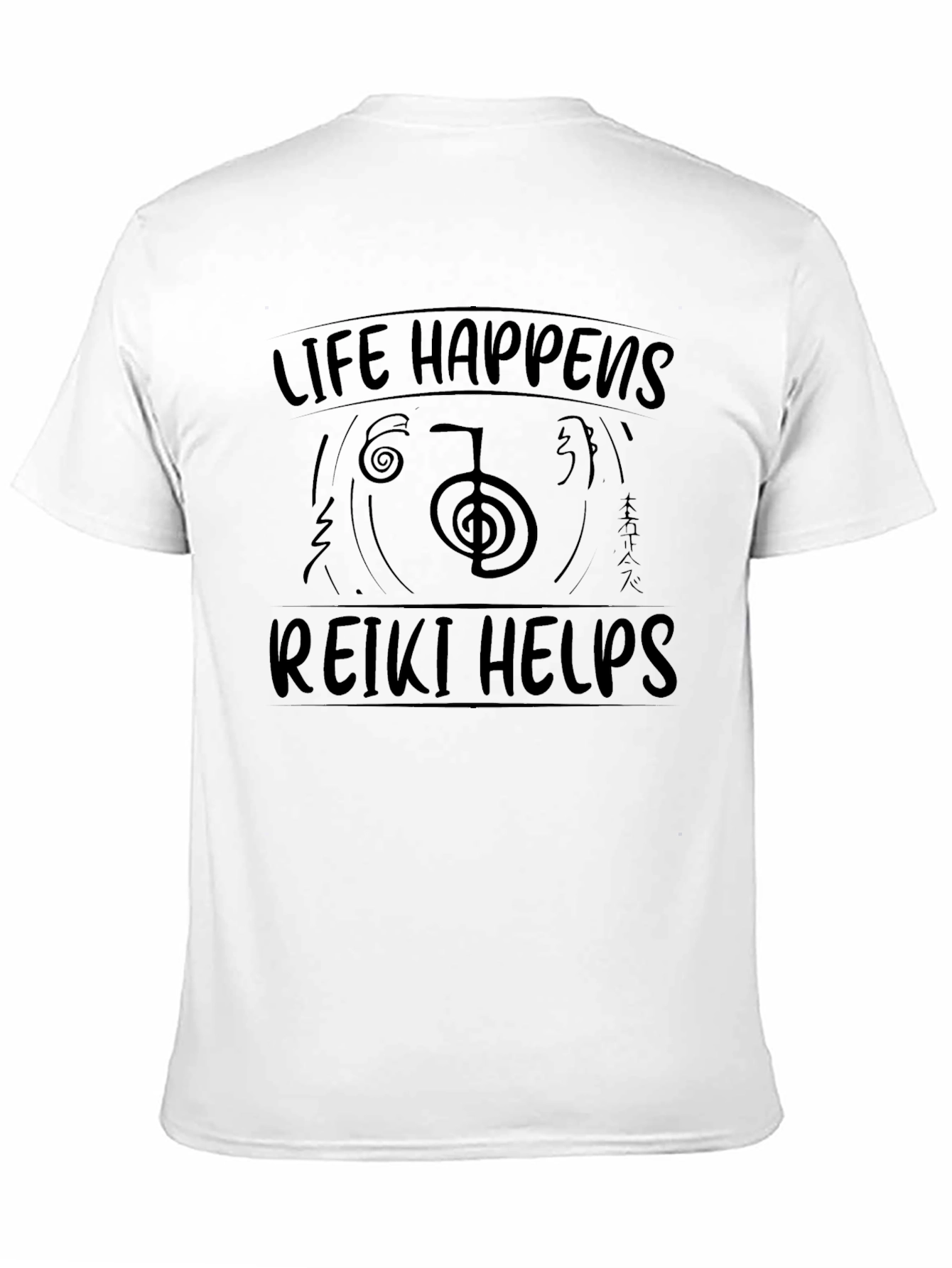 Life Happens Reiki Helps T-Shirt